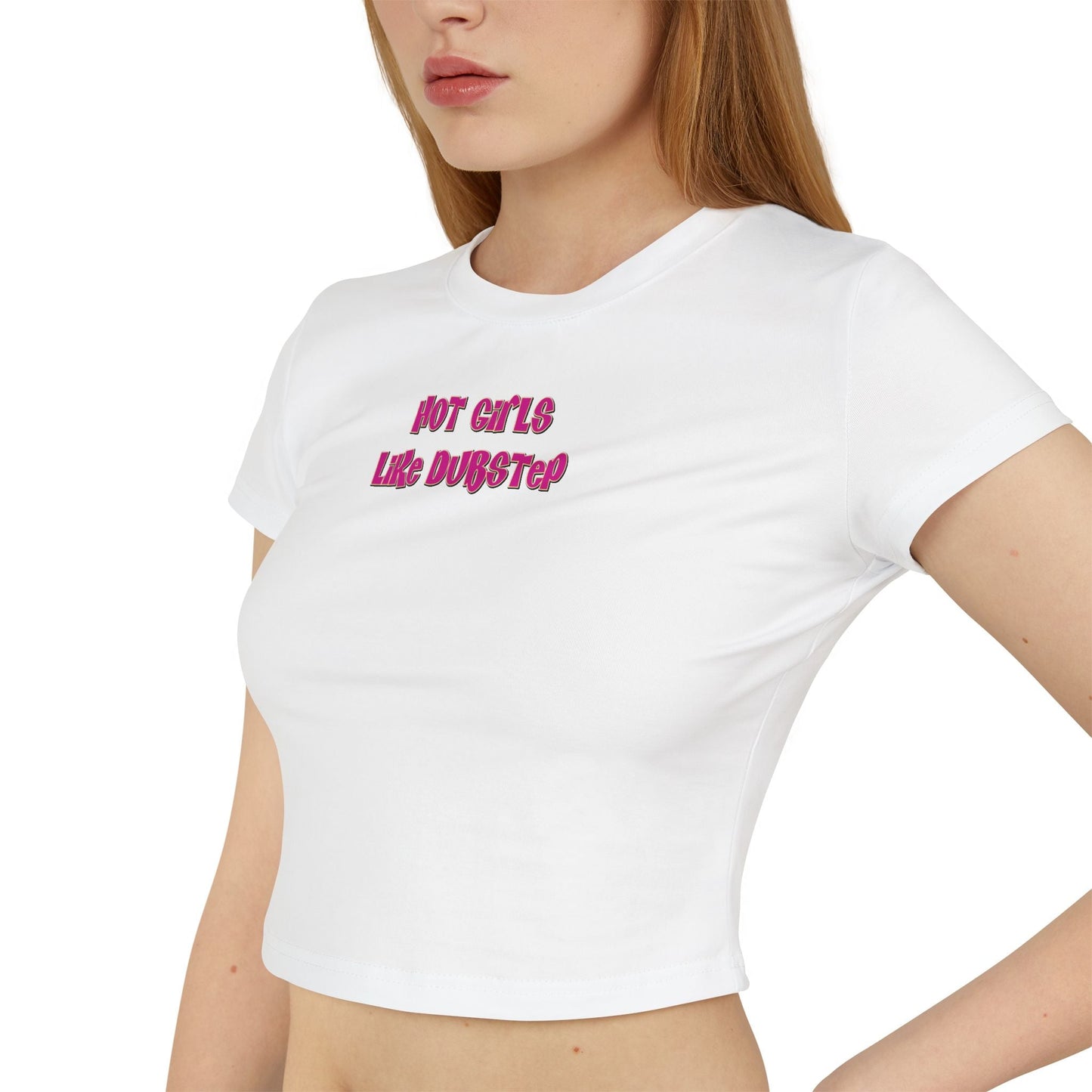Hot Girls Like Dubstep - Baby Tee - BERRR SHOP