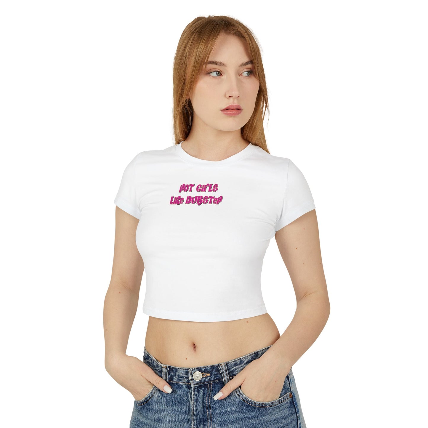 Hot Girls Like Dubstep - Baby Tee - BERRR SHOP