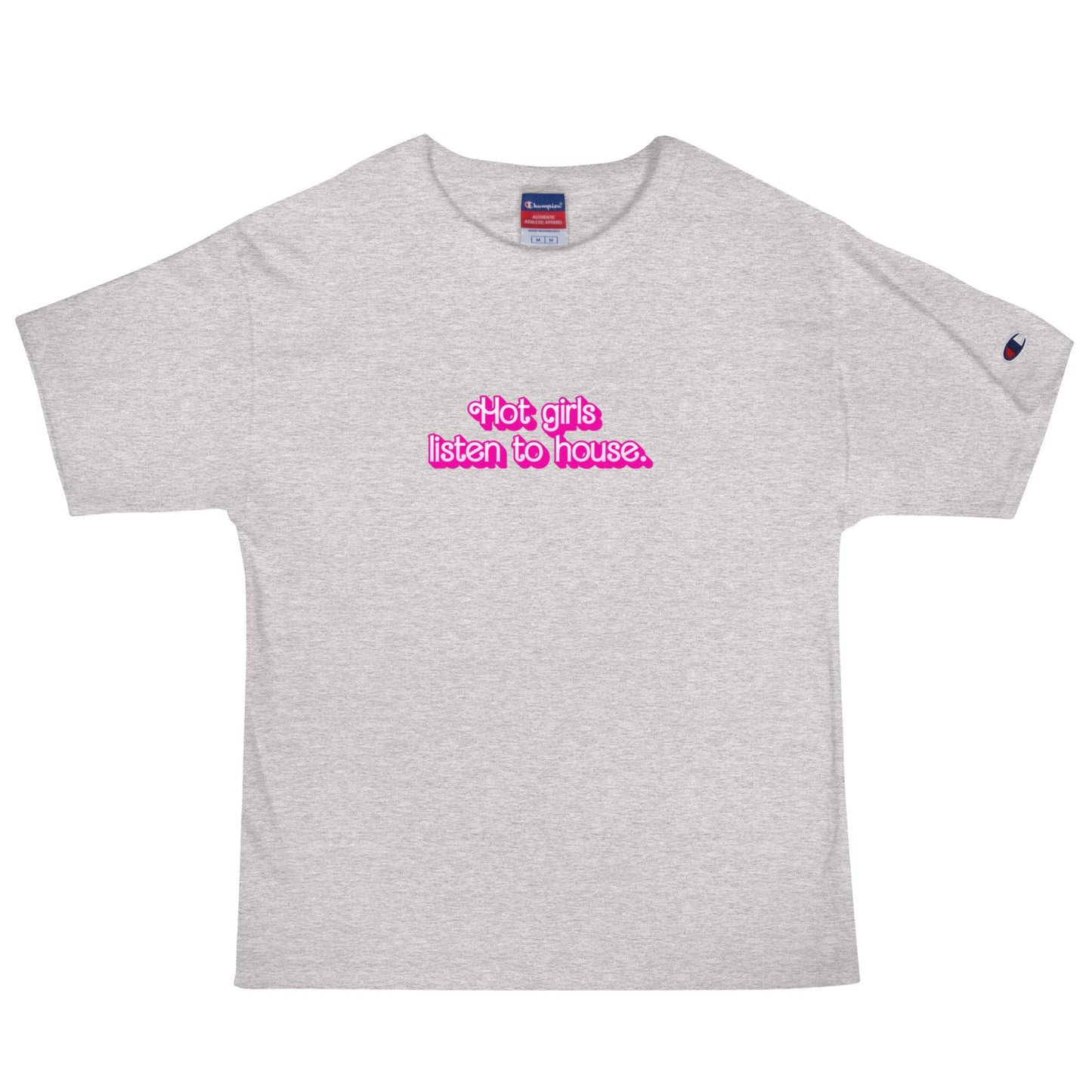 Hot Girls Listen To House - T Shirt - BERRR SHOP