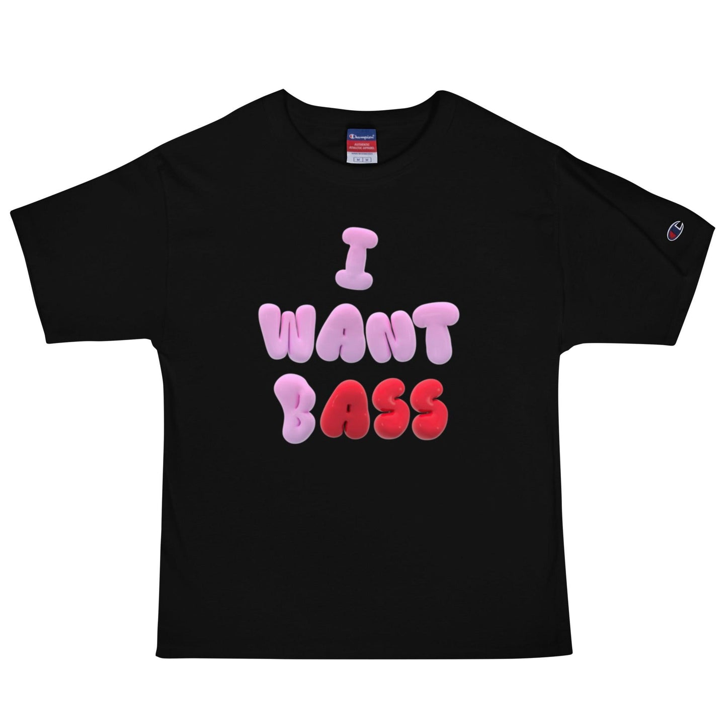 I Want Bass - T Shirt - BERRR SHOP