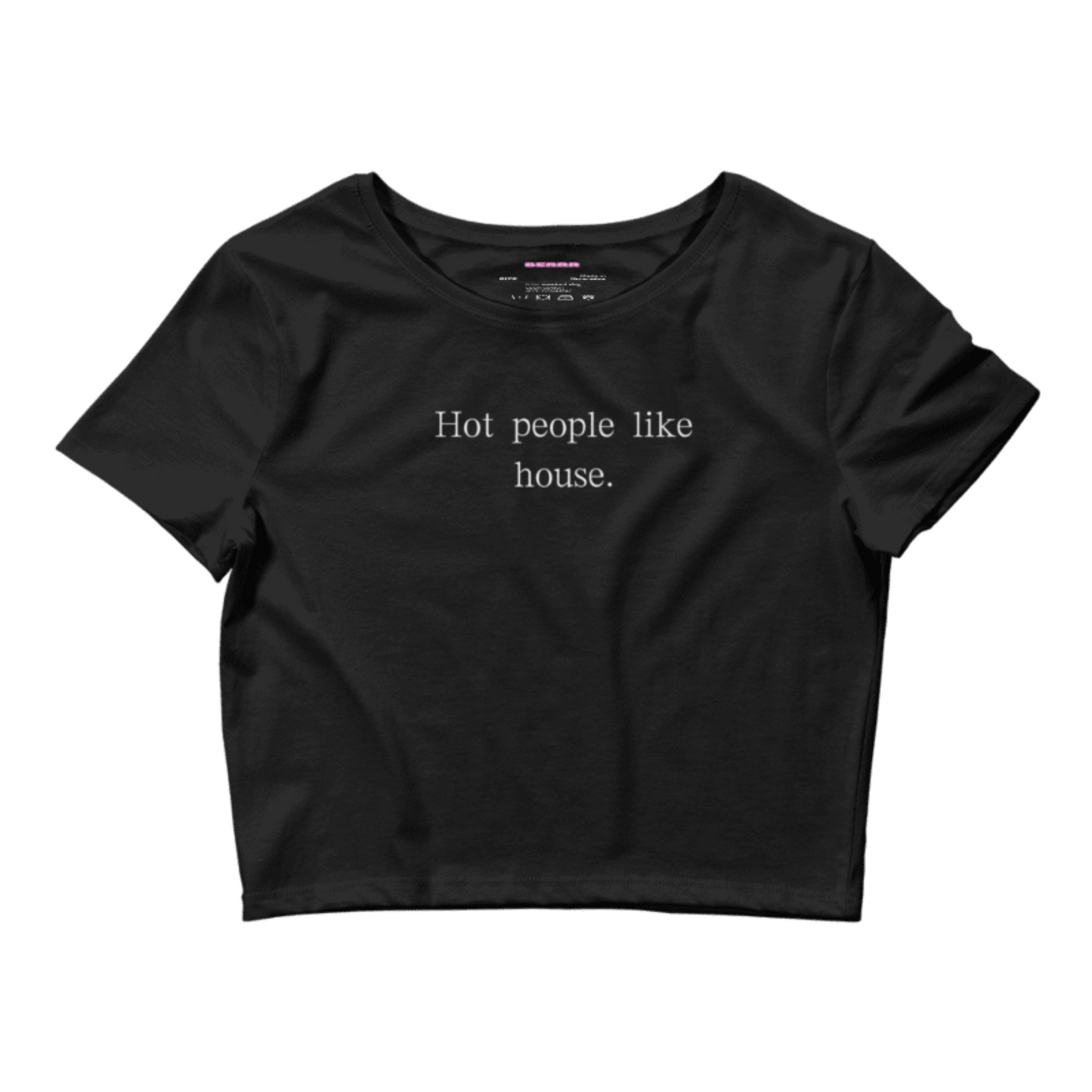 Hot People Like House - Crop Top (Black)