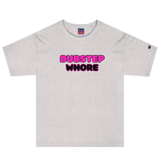 Dubstep Whore - T Shirt (Light) - BERRR SHOP