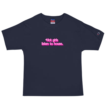 Hot Girls Listen To House - T Shirt - BERRR SHOP