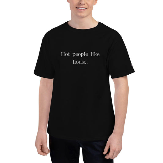 Hot People Like House - T Shirt (Dark) - BERRR SHOP