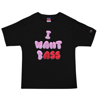 I Want Bass - T Shirt - BERRR SHOP