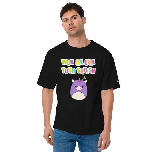 Wub Me Like Your Squish - T Shirt - BERRR SHOP