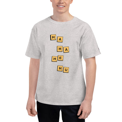 HA HA HE HU - T Shirt