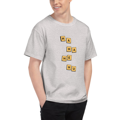 HA HA HE HU - T Shirt