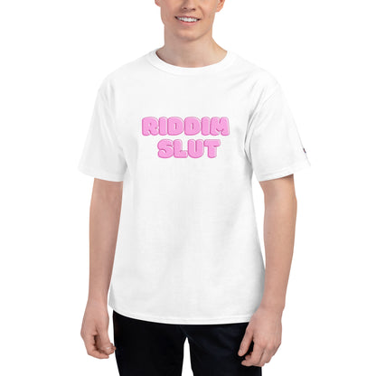 Riddim Slut - T Shirt