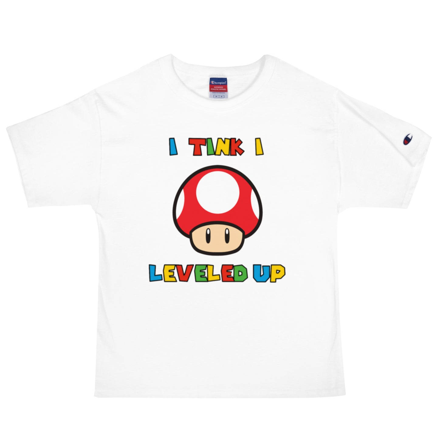 Leveled Up - T Shirt